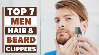 7 Best Clippers for Men's Hair and Beard: Top Rated Grooming Tools