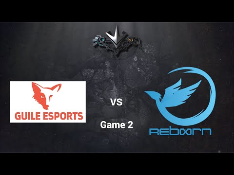 Paragon Competitive League #11 | Grand Final - Guile Esports vs Reborn Game 2