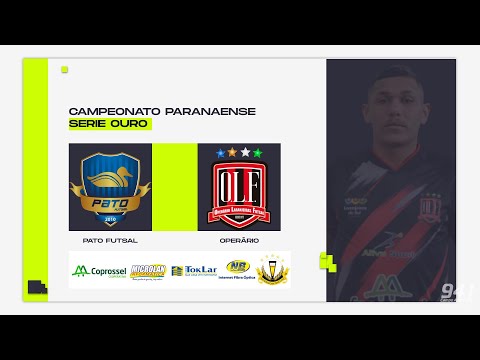 PATO FUTSAL X OPERÁRIO - CAMPEONATO PARANAENSE - SERIE OURO 2022.