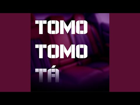 Tomo Tomo Tá