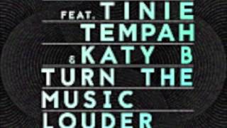 KDA feat TINIE TEMPAH & KATY B - Turn the music louder (RUMBLE)