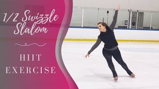 Half Swizzle Slalom _ HIIT Exercises On Ice!