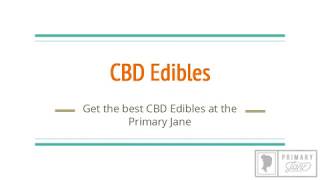 CBD Edibles - High-Quality and Natural CBD Products