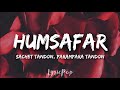 Lyrical | Humsafar Song | Saiyaara | Ahaan, Aneet | Sachet Tandon, Parampara Tandon, Irshad Kamil