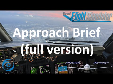 PMDG 737-700 for MSFS - Tutorial 11: Approach Briefing (full version)