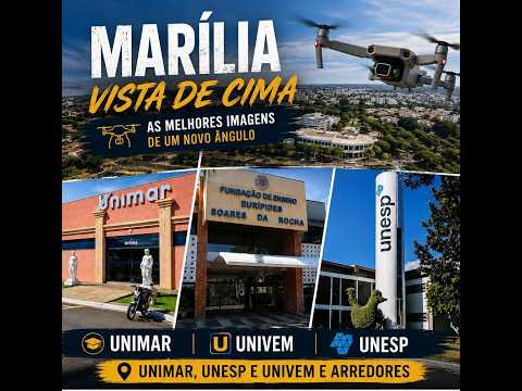 Olhar Aéreo: Região da Unimar, Unesp e Univem | Marília-SP