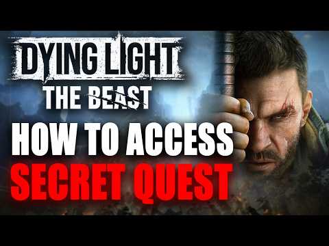 DO THIS To Get a NEW QUEST and REWARDS in Dying Light The Beast