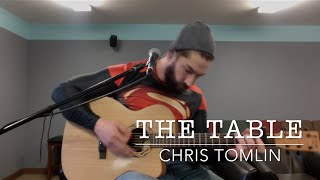 The Table | Chris Tomlin (Cover by Ken Eberline)