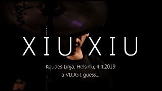 Seeing XIU XIU live at Kuudes Linja - a VLOG I guess...