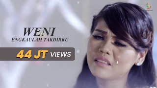 Weni - Engkaulah Takdirku  Official Video Clip