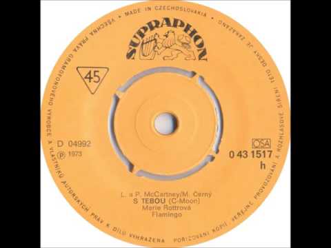 Marie Rottrová - S tebou [1973 Vinyl Records 45rpm]