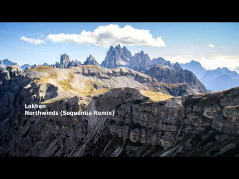 Lokhen - Northwinds (Sequentia Remix)