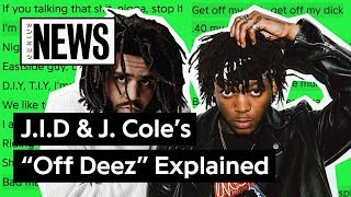 J.I.D &amp; J. Cole’s “Off Deez” Explained | Song Stories