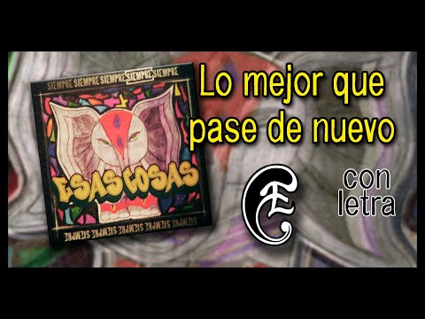 Lo Mejor Que Pase De Nuevo video