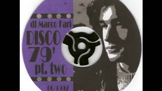 DISCO 79' - part TWO - dj Marco Farì - (dj set)