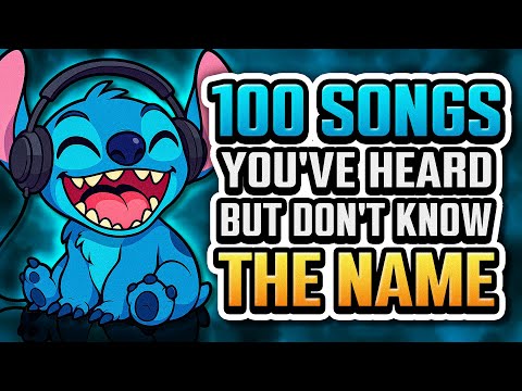 100 SONGS You've HEARD and DON'T KNOW the NAME (2025)