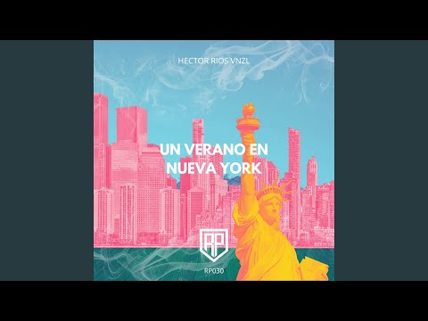 Un Verano En Nueva York (Hector Rios Vnzl Remix)