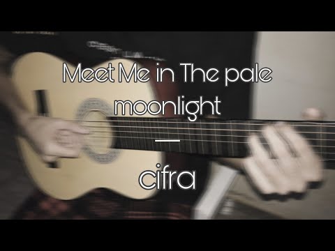 Meet Me In The Pale Moonlight - Lana Del Rey