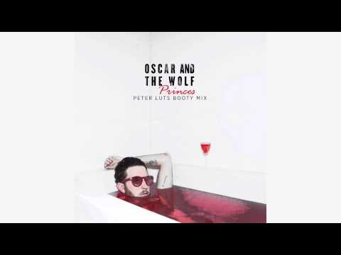 Oscar And The Wolf - Princes (Peter Luts Booty Remix)