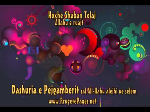 Dashuria e Pejgamberit sal All llahu alejhi ue selem Hoxhe Shaban Tolaj