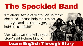 Improve Your English Through Story | Level A2 | The Speckled Band