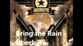 Bring the Rain Uberbyte
