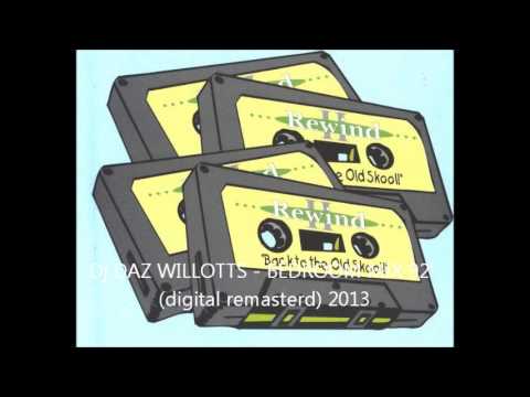 Dj DAZ WILLOTTS   BEDROOM MIX 92' digital remasterd) 2013