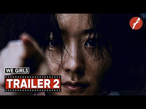 We Girls (2025) 向阳·花 - Movie Trailer 2 - Far East Films