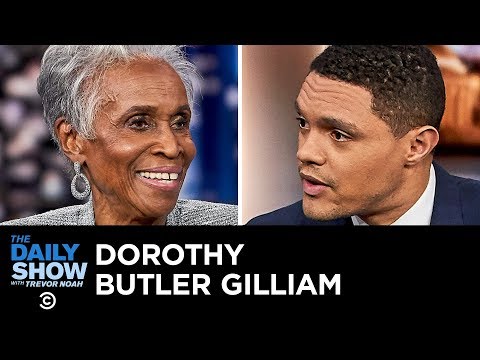 Dorothy Butler Gilliam - Why the Media Is More Important Than Ever | The Daily Show