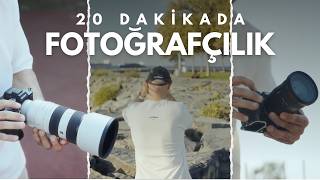 20 Dakikada Fotoğrafçılığı Öğren! Uygulamalı Fotoğrafçılık Eğitimi