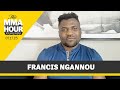 Francis Ngannou Talks Tyson Fury, Dana White, Jon Jones, and More | The MMA Hour