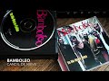 08. Candil de nieve - BAMBOLEO (Ya No Hace Falta - 1999)