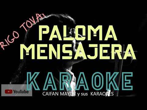 Paloma Mensajera - Rigo Tovar