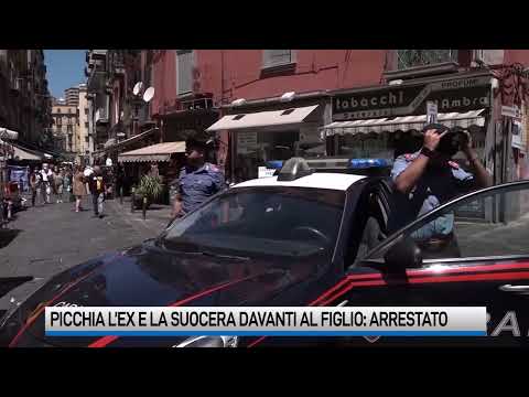 Picchia l’ex e la suocera davanti al figlio di tre anni: arrestato