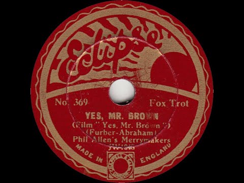 Phil Allen's Merrymakers - Yes, Mr. Brown