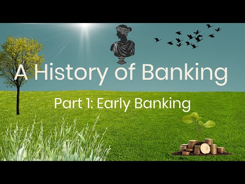 A History of Banking Part 1: Early Banking