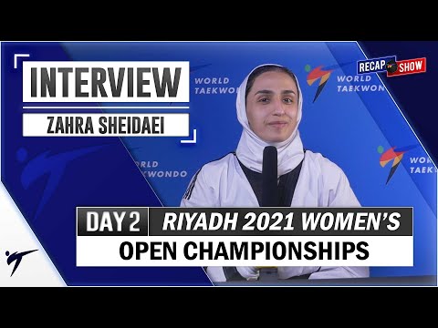 ZHARA SHEIDAEI POST FIGHTS INTERVIEW -  2021 RIYADH WORLD TAEKWONDO WOMEN'S OPEN CHAMPIONSHIPS