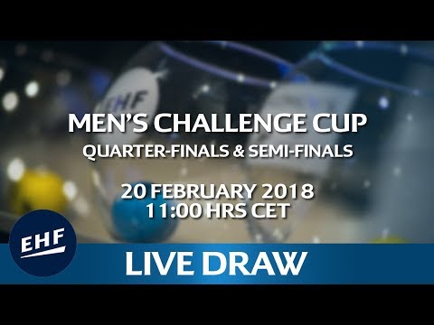Men's Challenge Cup 2017/18 Quarter-finals & Semi-finals Draw