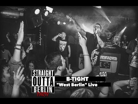 B-Tight "West Berlin" Live at Straight Outta Berlin Party | www.pitcam.tv