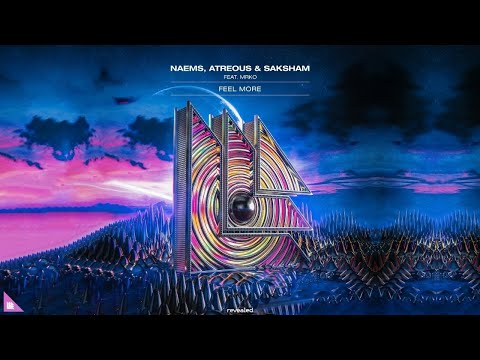 NAEMS, ATREOUS & Saksham Feat. MRKO - Feel More (Extended Mix) | Progressive House