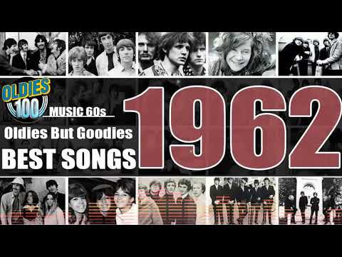 Greatest Hits Of The 60s - Best Of 1962 Songs - 60s Music Hits