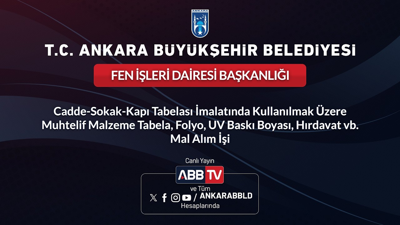 FEN İŞLERİ DAİ BŞK - Muhtelif Malzeme Tabela, Folyo, UV Baskı Boyası, Hırdavat vb. Mal Alım İşi