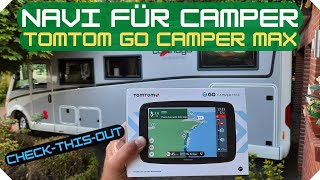 Navi für Camper ( TomTom Go Camper Max )