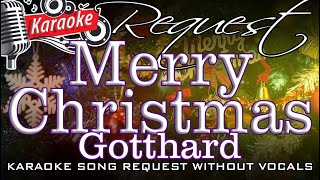 Merry Christmas (Gotthard) Karaoke Cover without Vocals