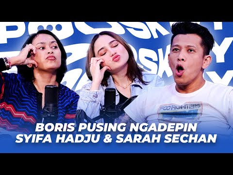 GEN TIKTOK w/ mIRC!! BORIS DAN SARAH SECHAN MERASA INSECURE DEPAN SYIFA HADJU?!