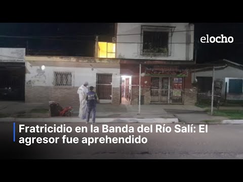 FRATRICIDIO EN LA BANDA DEL RÍO SALÍ
