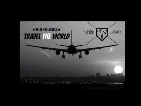 Tribe Mafia - Travel The World
