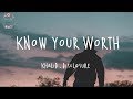 Khalid Disclosure Know Your Worth Lyr