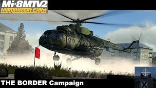 [DCS Mi-8MTV2] The Border Campaign #02  1/2
