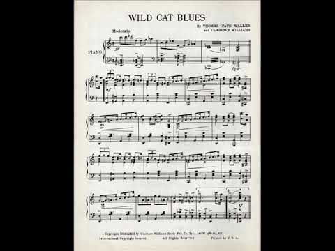 Wild Cat Blues - 1923 - Composed By Thomas "Fats" Waller & Clarence Williams